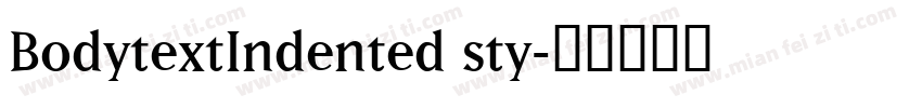 BodytextIndented sty字体转换